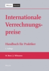 Image for Internationale Verrechnungspreise : Handbuch fur Praktiker