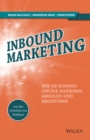 Image for Inbound Marketing : Wie Sie Kunden online anziehen, abholen und begeistern