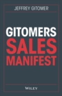 Image for Gitomers Sales-Manifest : Unverzichtbare Massnahmen, damit Sie heute und in Zukunft erfolgreich verkaufen