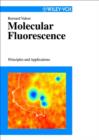 Image for Molecular Fluorescence : Principles and Applications