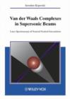 Image for Van Der Waals Complexes in Supersonic Beams : Laser Spectroscopy of Neutral-neutral Interactions