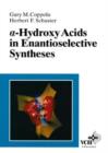 Image for Alpha-hydroxy Acids in Enantioselective Syntheses