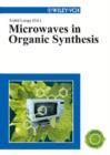 Image for Microwaves in Organic Synthesis