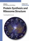 Image for Protein Synthesis and Ribosome Structure