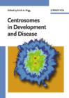 Image for Centrosomes in Development and Disease