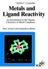 Image for Metals and Ligand Reactivity : An Introduction to the Organic Chemistry of Metal Complexes
