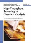 Image for High Throughput Screening in Chemical Catalysis