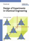 Image for Design of Experiments in Chemical Engineering