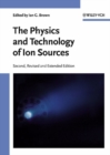 Image for The physics and technology of ion sources