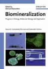 Image for Biomineralization: progress in biology, molecular biology and application