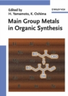 Image for Main group metals in organic synthesis