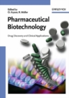 Image for Pharmaceutical biotechnology: drug discovery and clinical applications