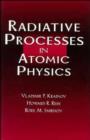 Image for Radiative Processes in Atomic Physics