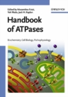 Image for Handbook of ATPases: biochemistry, cell biology, pathophysiology