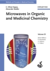 Image for Microwaves in organic and medicinal chemistry : 25