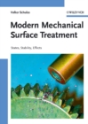 Image for Modern mechanical surface treatment: states, stability, effects