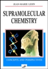 Image for Supramolecular Chemistry : Concepts and Perspectives