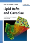 Image for Lipid rafts and caveolae: from membrane biophysics to cell biology