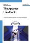 Image for The aptamer handbook: functional oligonucleotides and their applications