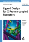 Image for Ligand design for G protein-coupled receptors : vol. 30