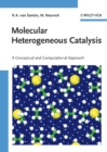 Image for Molecular heterogeneous catalysis: a conceptual and computational approach