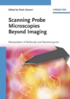 Image for Scanning probe microscopies beyond imaging: manipulation of molecules and nanostructures.