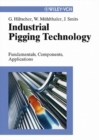 Image for Industrial Pigging Technology: Fundamentals, Components, Applications