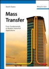 Image for Mass transfer: from fundamentals to modern industrial applications
