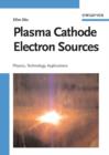 Image for Plasma Cathode Electron Sources