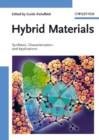 Image for Hybrid materials: synthesis, characterization, and applications