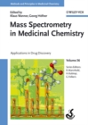 Image for Mass spectrometry in medicinal chemistry : 36