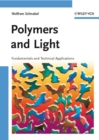 Image for Polymers and light: fundamentals and technical applications