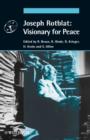 Image for Joseph Rotblat : Visionary for Peace
