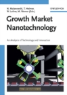 Image for Growth market nanotechnology: an analysis of technology and innovation