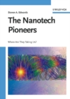 Image for The nanotech pioneers: where are they taking us?