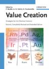 Image for Value Creation : Strategies for the Chemical Industry