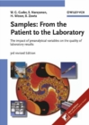 Image for Samples: from the patient to the laboratory: the impact of preanalytical variables on the quality of laboratory results