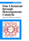 Image for Fine chemicals through heterogenous catalysis