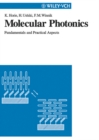 Image for Molecular photonics: fundamentals and practical aspects