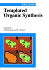 Image for Templated organic synthesis