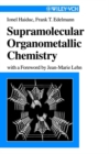 Image for Supramolecular organometallic chemistry