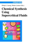 Image for Chemical synthesis using supercritical fluids