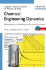 Image for Chemical engineering dynamics: an introductin to modelling and computer simulation