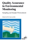 Image for Quality assurance in environmental monitoring.: (Sampling and sample preatreatment [i.e. pretreatment)