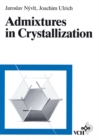 Image for Admixtures in Crystallization