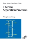 Image for Thermal separation processes: principles and design