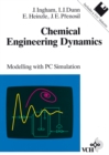 Image for Chemical Engineering Dynamics: Modelling with PC Simulation