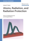 Image for Atoms, radiation, and radiation protection