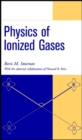 Image for Physics of ionized gases