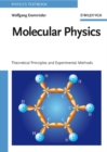 Image for Molecular physics: theoretical principles and experimental methods